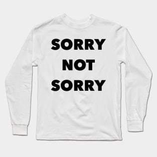 Sorry (for white shirts) Long Sleeve T-Shirt